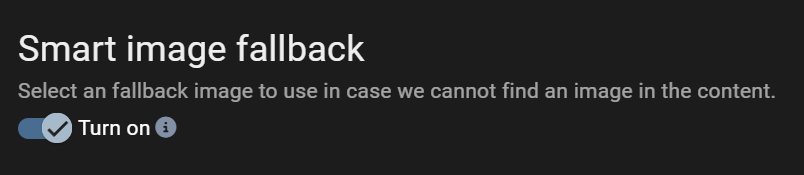 Turn on Smart Fallback Image Turn on Smart Fallback Image